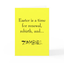 Easter...a time for zombies. greeting cards