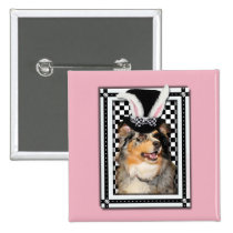 Easter - Some Bunny Loves You  Australian Shepherd buttons