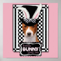 Easter - Some Bunny Loves You - Basenji Poster
