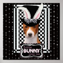 Easter - Some Bunny Loves You - Basenji Poster