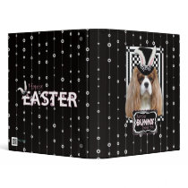 Easter - Some Bunny Loves You - Cavalier Blenheim Vinyl Binder