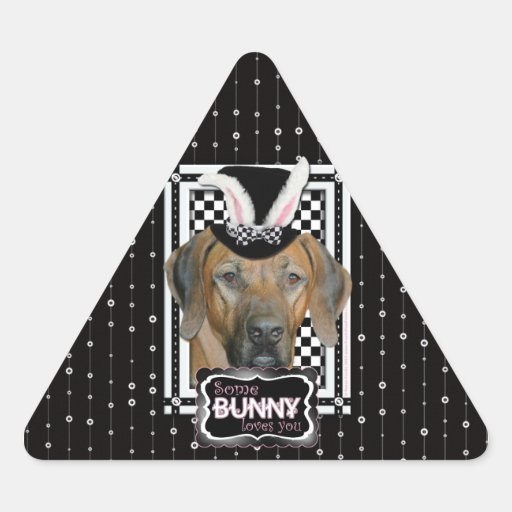 Easter - Some Bunny Loves You Rhodesian Ridgeback Triangle Stickers