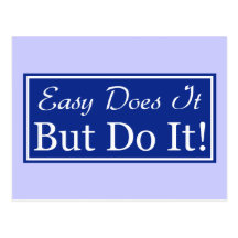 Easy Does It, But DO It! Postcards