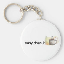 easy does it keychains