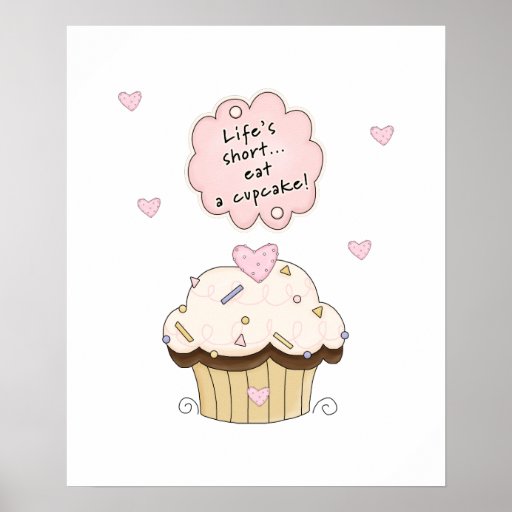 Eat A Cupcake Posters