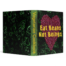 Eat Beans Not Beings Binders