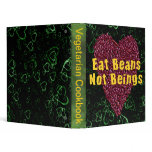 Eat Beans Not Beings Binders