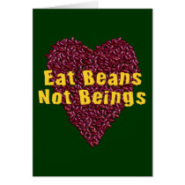 Eat Beans Not Beings Cards