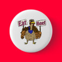 Eat Beef - Talking Turkey buttons