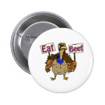 Eat Beef - Talking Turkey Button Eat Beef - Talking Turkey Button