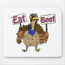 Eat Beef - Talking Turkey mousepads by GreyWolfCreation Eat Beef - Talking Turkey mousepads