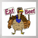 Eat Beef - Talking Turkey Poster Eat Beef - Talking Turkey Poster