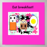 "Eat breakfast!" Posters
