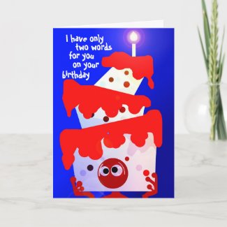 Eat Cake Birthday Card