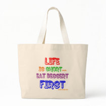 Eat Dessert First bags
