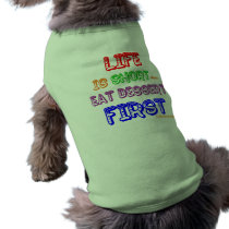 Eat Dessert First pet clothing