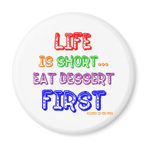 Eat Dessert First magnets