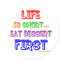 Eat Dessert First stickers