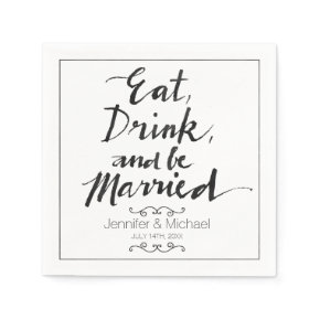Eat Drink and Be Married Black Watercolor Standard Cocktail Napkin