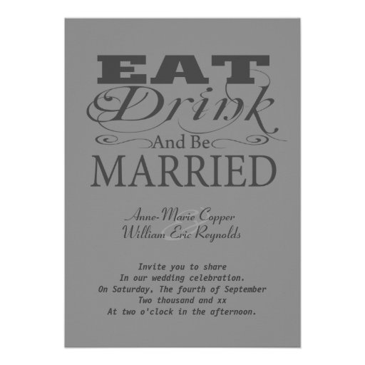 Eat Drink And Be Married Custom Invitations
