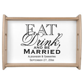 Eat, Drink, and Be Married Custom Wedding Food Trays