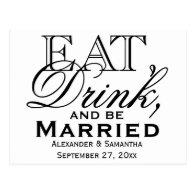 Eat, Drink, and Be Married Custom Wedding Postcards