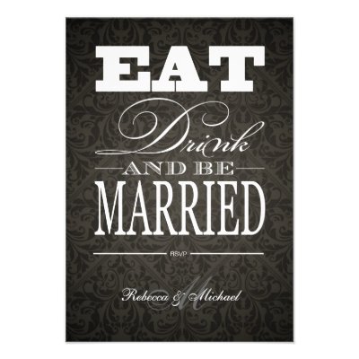 Eat Drink and be Married - Elegant Black Damask Custom Announcements