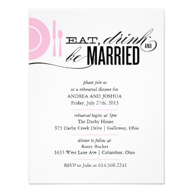 Eat, Drink and Be Married Rehearsal Dinner Invite
