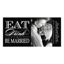 Eat, Drink and Be Married Save the Date Invite Photo Cards