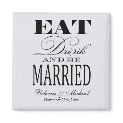 Eat Drink and be Married -  Save the Date Magnets