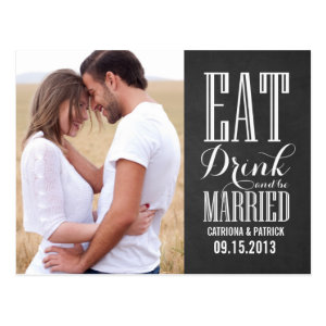 Eat Drink and Be Married Save The Date Postcard