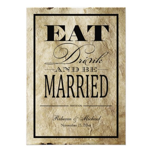 Eat Drink and be Married - Vintage Paper Invites