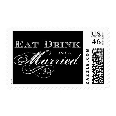 Eat Drink and be Married  Wedding Postage