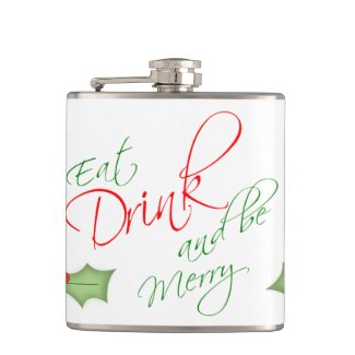 Eat Drink and be Merry Christmas Holly Berry Flask
