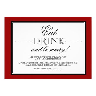 Eat, Drink and Be Merry Dinner Party Invitation