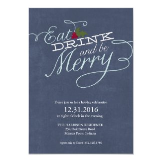 Eat, Drink, and be Merry Holiday Party Invitation
