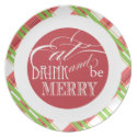 Eat, Drink and be Merry | Holiday Plates plate