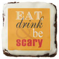 Eat Drink and Be Scary - Halloween Party Treats Brownie