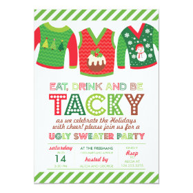Eat Drink And Be Tacky Ugly Sweater Party 5x7 Paper Invitation Card