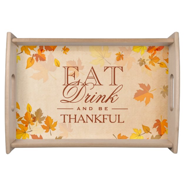 Eat Drink and Be Thankful Gold Autumn Leaves Serving Platter