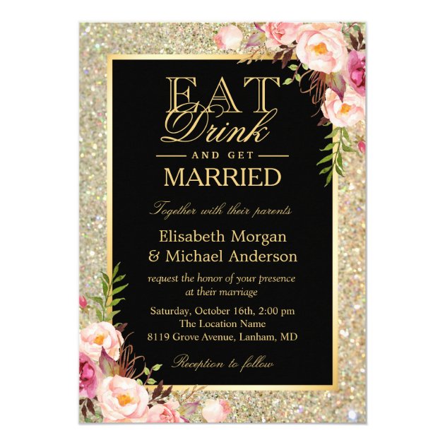EAT Drink and Get Married Glitter Floral Wedding Card (front side)