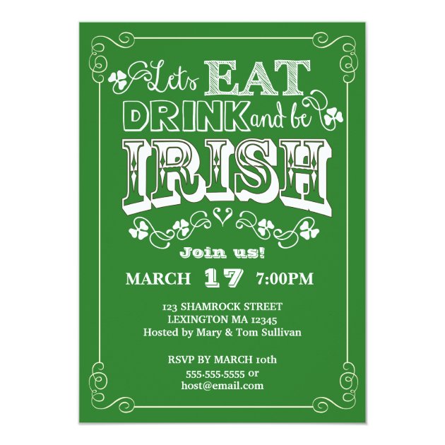 Eat, Drink & Be Irish St. Patrick's Day Invitation (front side)