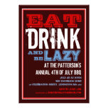 Eat, Drink & Be Lazy 4th of July BBQ Party Custom Invites