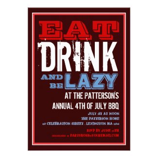 Eat, Drink & Be Lazy 4th of July BBQ Party Custom Invites