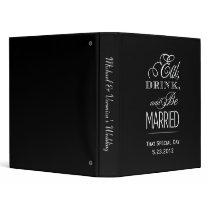 Eat, Drink, Be Married Binder