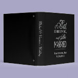 Eat, Drink, Be Married binders