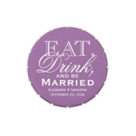 Eat, Drink, Be Married Purple Custom Wedding Favor Candy Tins