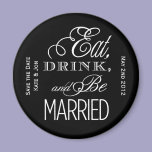 Eat, Drink, Be Married magnets