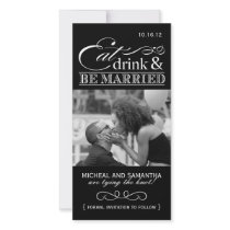 Eat, Drink & Be Married Save the Date Photo Cards