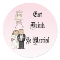 Eat,Drink,Be Married stickers by cooltees Eat,Drink,Be Married stickers